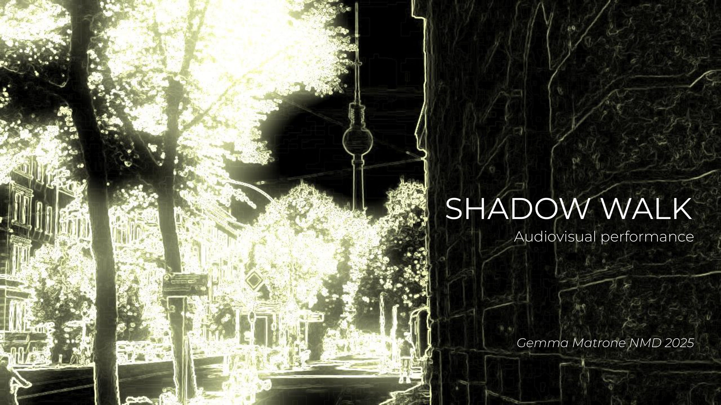 Shadow Walk