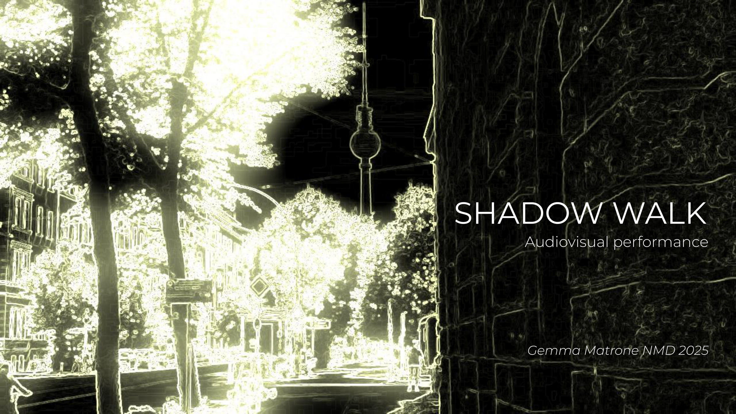 Shadow Walk